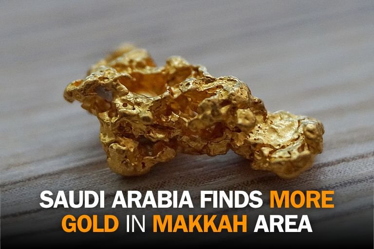 You are currently viewing Saudi Arabia Finds More Gold in Makkah Area