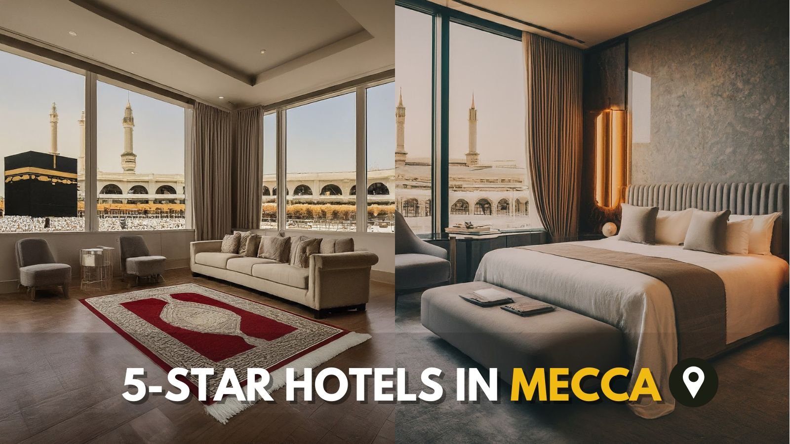 You are currently viewing 5-Star Hotels in Mecca Offering Comfort and Convenience for Hajj or Umrah