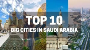 Read more about the article Top 10 Big Cities in Saudi Arabia 2024